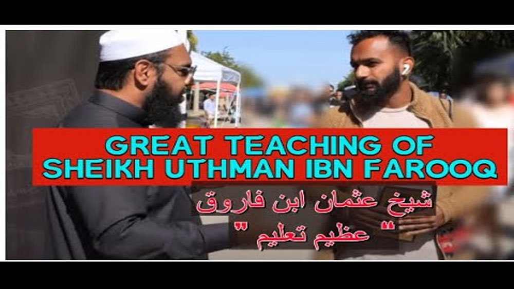 GREAT TEACHING OFSHEIKH UTHMAN IBN FAROOQ / شیخ عثمان ابن فاروق “ عظیم تعلیم ”